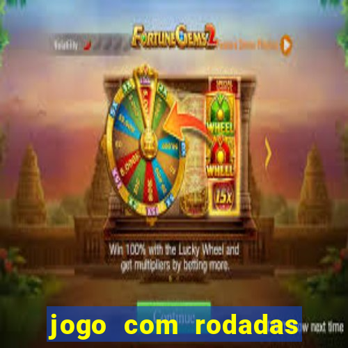 jogo com rodadas gratis sem deposito